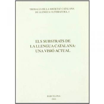 Els substrats de la llengua catalana : una visió actual