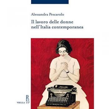 Il lavoro delle donne nell'Italia contemporanea