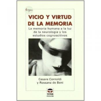 Vicio y virtud de la memoria (Tapa blanda).