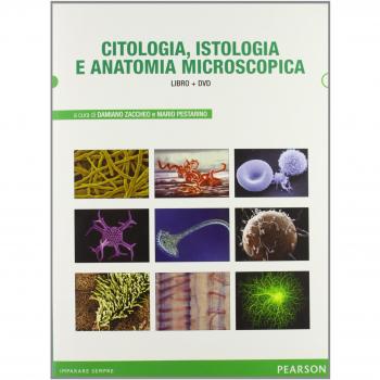 Citologia, istologia e anatomia microscopica. Con Contenuto digitale per download