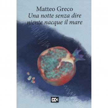 Una notte senza dire niente nacque il mare