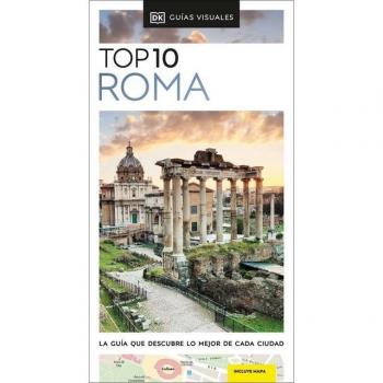 DORLING KINDERSLEY (ESPAÑOL) Roma (Guías Visuales TOP 10): La guía que descubre lo mejor de cada ciudad (Tapa blanda).