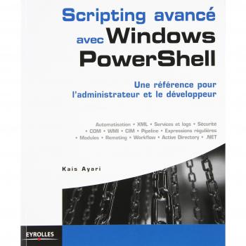 Scripting avancé avec Windows PowerShell