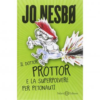 Il dottor Prottor e la superpolvere per petonauti
