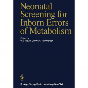 Neonatal Screening for Inborn Errors of Metabolism