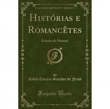 Histórias e Romancêtes: Estudos do Natural