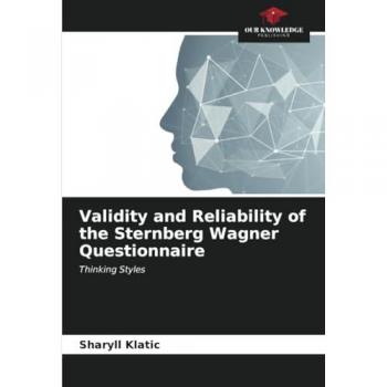 Klatic, Sharyll: Validity and Reliability of the Sternberg Wagner Questionnaire