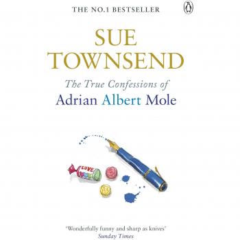 The True Confessions of Adrian Albert Mole