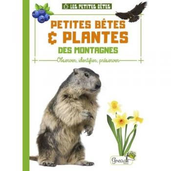 Petites bêtes et plantes des montagnes