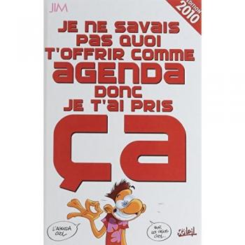 Je ne savais pas quoi prendre comme agenda...