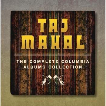 Taj Mahal The Complete Columbia Albums Collection 2012 UK cd album box set 88697923442