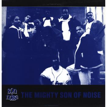 The Mighty Son of Noise (Vinyl)
