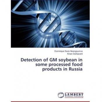 Detection of GM soybean in some processed food products in Russia
