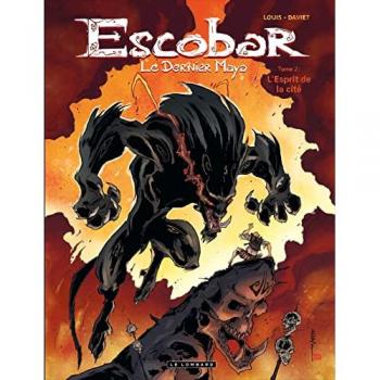 Escobar Le dernier Maya