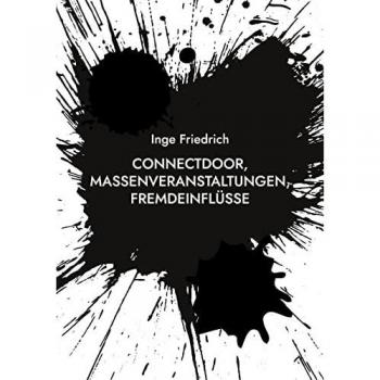 ConnectDoor, Massenveranstaltungen, Fremdeinflüsse