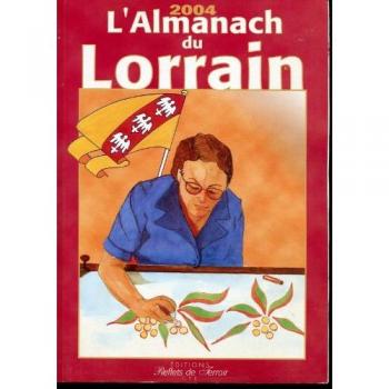 Almanach Lorrain 2004 (Almanach 2004)