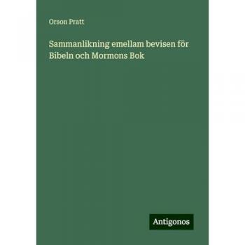 Sammanlikning emellam bevisen för Bibeln och Mormons Bok