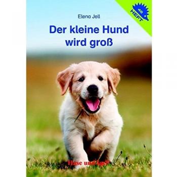 Der kleine Hund wird groß