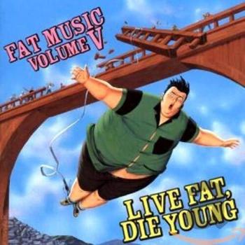 Various Live Fat,Die Young (Ep)
