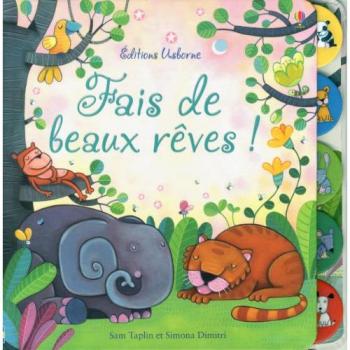 Fais de beaux rêves