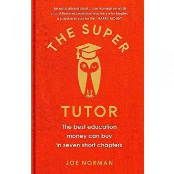 The Super Tutor by Joe Norman
