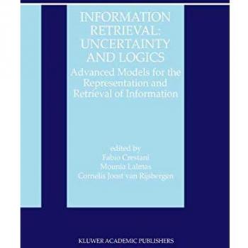 Information Retrieval: Uncertainty and Logics