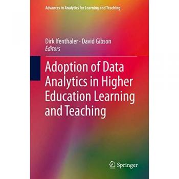 Adoption of Data Analytics in Higher Education Learning and Teaching