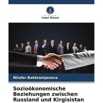 Sozioökonomische Beziehungen zwischen Russland und Kirgisistan