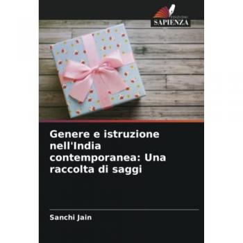 Genere e istruzione nell'India contemporanea: Una raccolta di saggi: DE