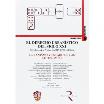 Derecho urbanistico del siglo xxi el urbanismo y estado de las autonomias