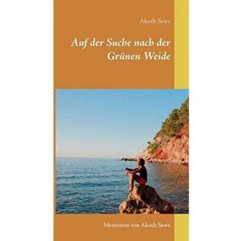 Auf der Suche nach der Grünen Weide