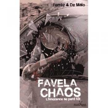Favela Chaos