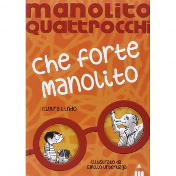 Che forte Manolito. Manolito Quattrocchi