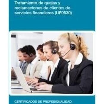 TRATAMIENTO DE QUEJAS Y RECLAMACIONES DE CLIENTES DE SERVICIOS FINANCIEROS.