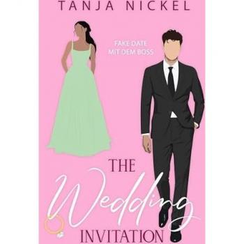 The Wedding Invitation: Fake Date mit dem Boss (Save the Date)