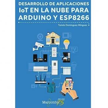 Desarrollo de aplicaciones IoT en la nube para Arduino y ESP8266