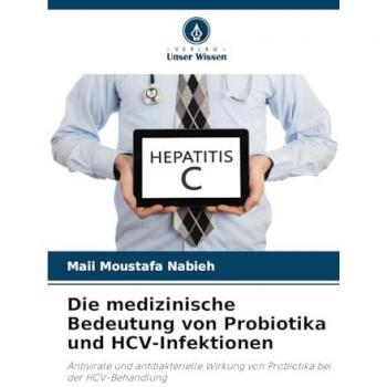 Die medizinische Bedeutung von Probiotika und HCV-Infektionen