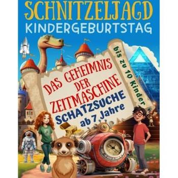 Schnitzeljagd Kindergeburtstag: Das Geheimnis der Zeitmaschine