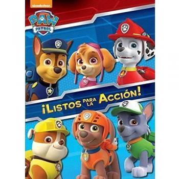 ¡LISTOS PARA LA ACCIÓN! (PAW PATROL