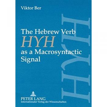 The Hebrew Verb HYH as a Macrosyntactic Signal