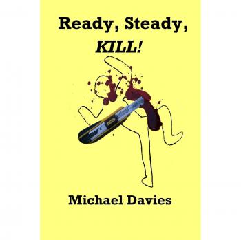 Ready, Steady, KILL!