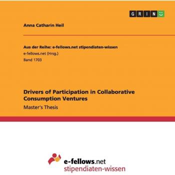 Drivers of Participation in Collaborative Consumption Ventures