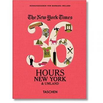 NYT. 36 Hours. New York  Umland  von not specified | Buch | Zustand sehr gut