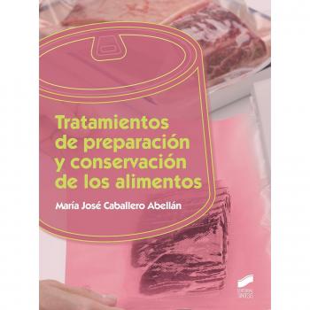 Tratamientos de preparación y conservación de los alimentos