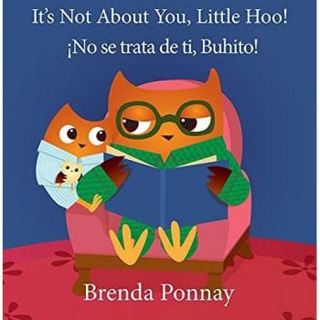 It's Not About You, Little Hoo! / ¡No se trata de ti, Buhito!
