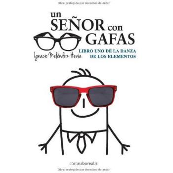 Un señor con gafas. Libro de la danza de los elementos