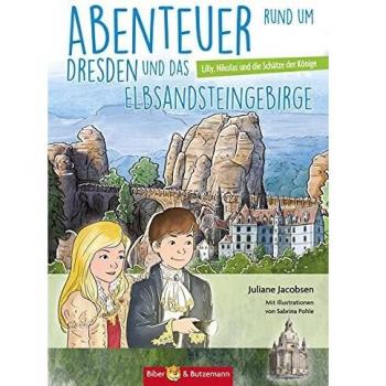 Abenteuer rund um Dresden und das Elbsandsteingebirge