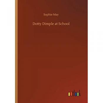 Dotty Dimple at School
