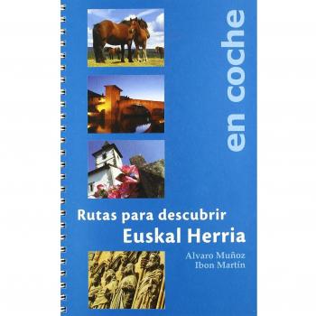 Rutas para descubrir euskalherria en coche.