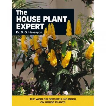 The House Plant Expert: The world's best-selling book on house plants